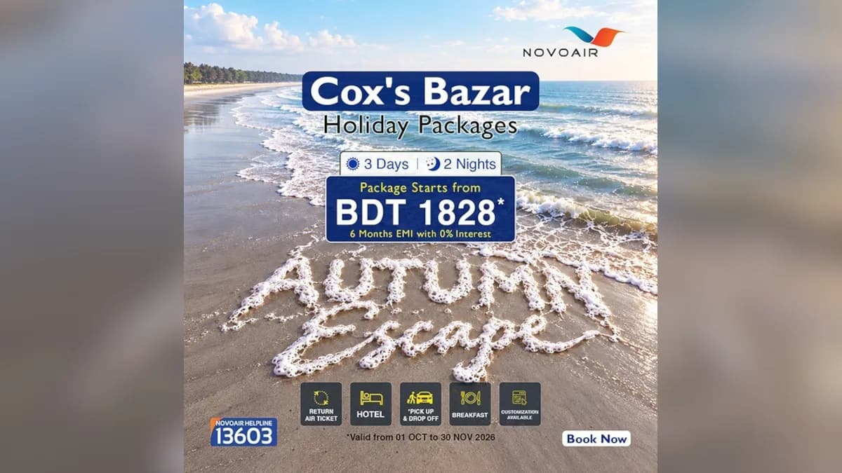 Novoair offers Cox’s Bazar autumn holiday package from Tk1,828 a month
